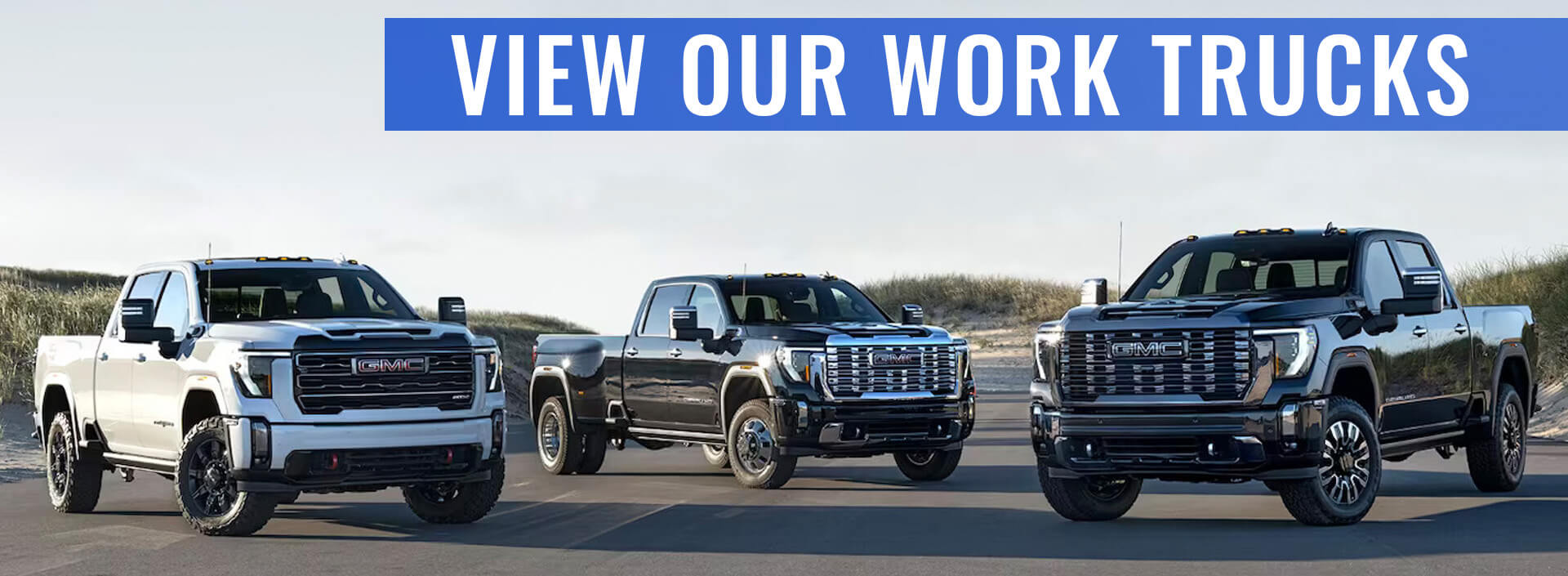 View Our Work Trucks 