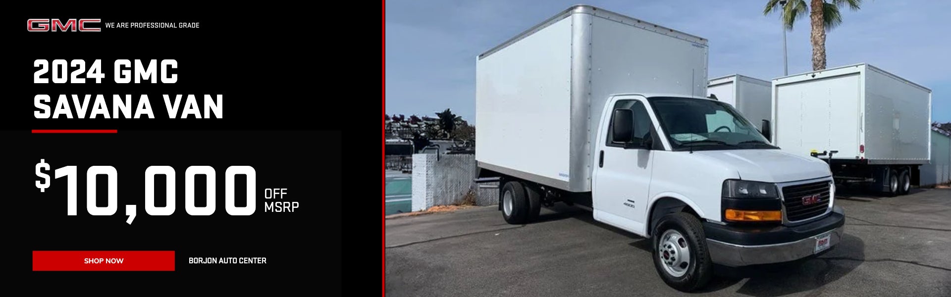 2024 GMC SAVANA VANS AVAILABLE AT BORJON AUTO CENTER